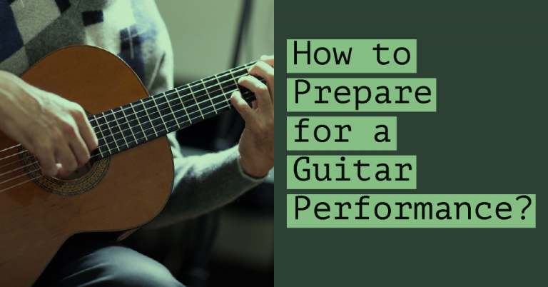 How to Prepare for a Guitar Performance